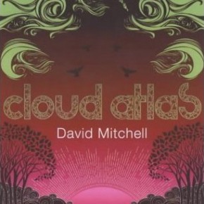 David Mitchell: Cloud Atlas / Felhőatlasz David Mitchell: Cloud Atlas / Felhőatlasz